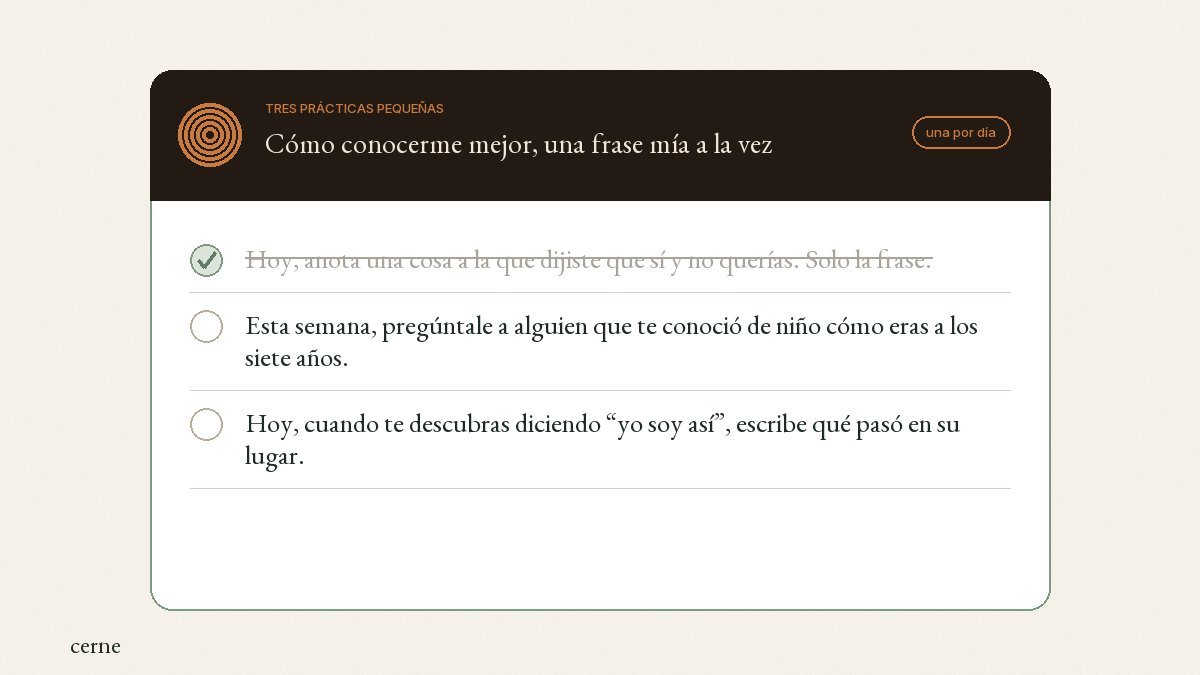 Tarjeta con tres prácticas pequeñas para conocerse mejor: anotar un sí que no querías, preguntar cómo eras a los siete años, y cambiar el “yo soy así” por lo que pasó